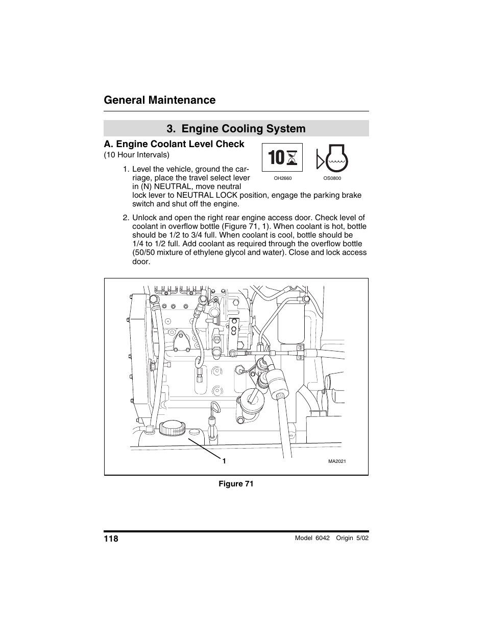  engine cooling system, A. engine coolant level check, 10 hour intervals) | Figure 71, Engine cooling system, General maintenance | SkyTrak 6042 Operation Manual User Manual | Page 120 / 188