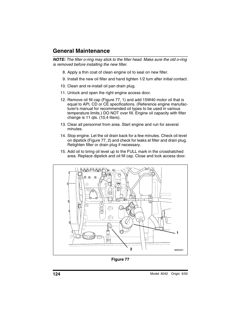 Clean and re-install oil pan drain plug, Unlock and open the right engine access door, Figure 77 | General maintenance | SkyTrak 6042 Operation Manual User Manual | Page 126 / 188