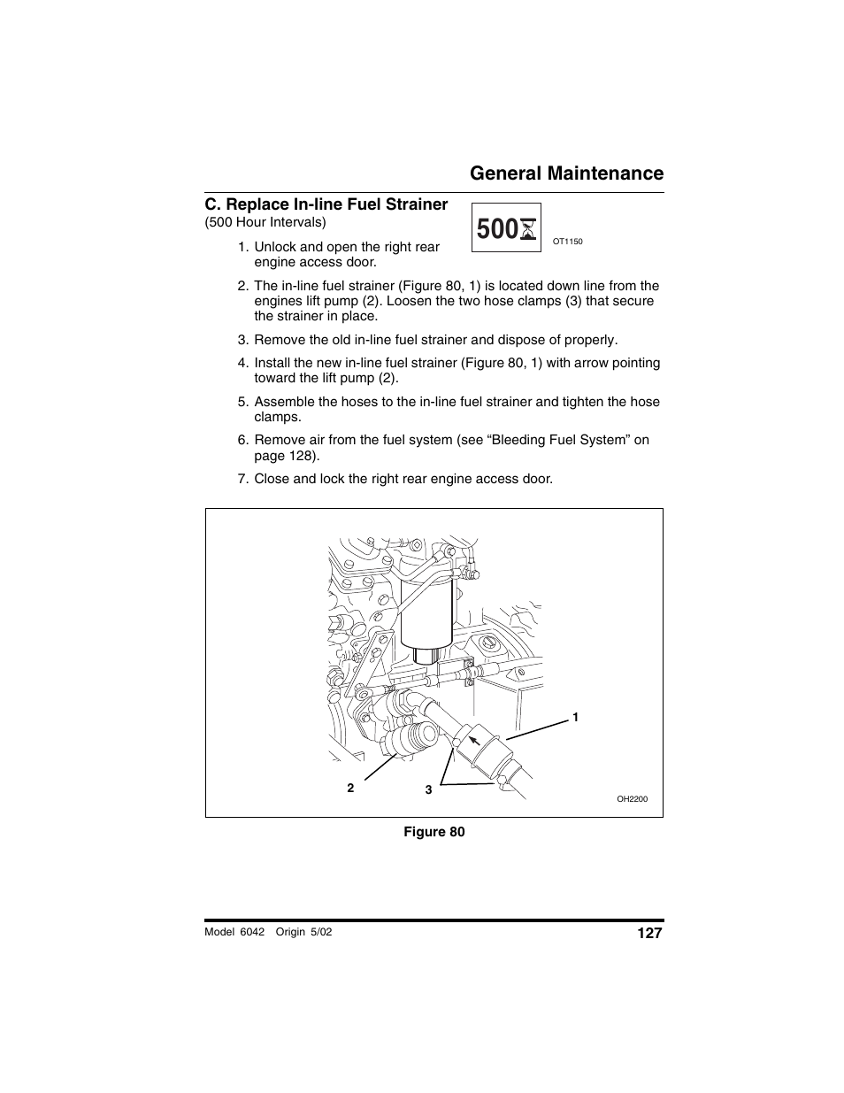 C. replace in-line fuel strainer, 500 hour intervals), Unlock and open the right rear engine access door | Close and lock the right rear engine access door, Figure 80, General maintenance | SkyTrak 6042 Operation Manual User Manual | Page 129 / 188