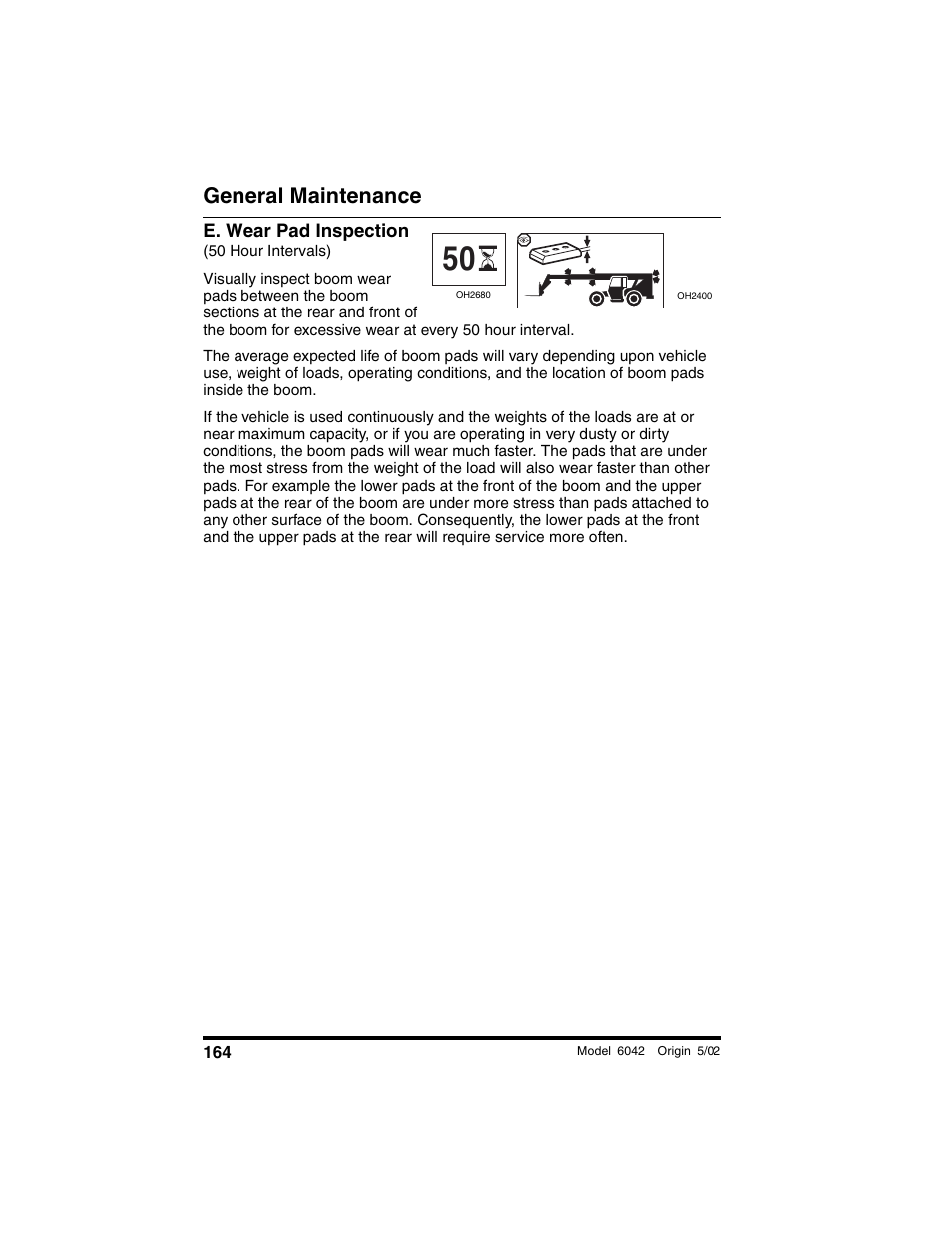 E. wear pad inspection, 50 hour intervals), General maintenance | SkyTrak 6042 Operation Manual User Manual | Page 166 / 188