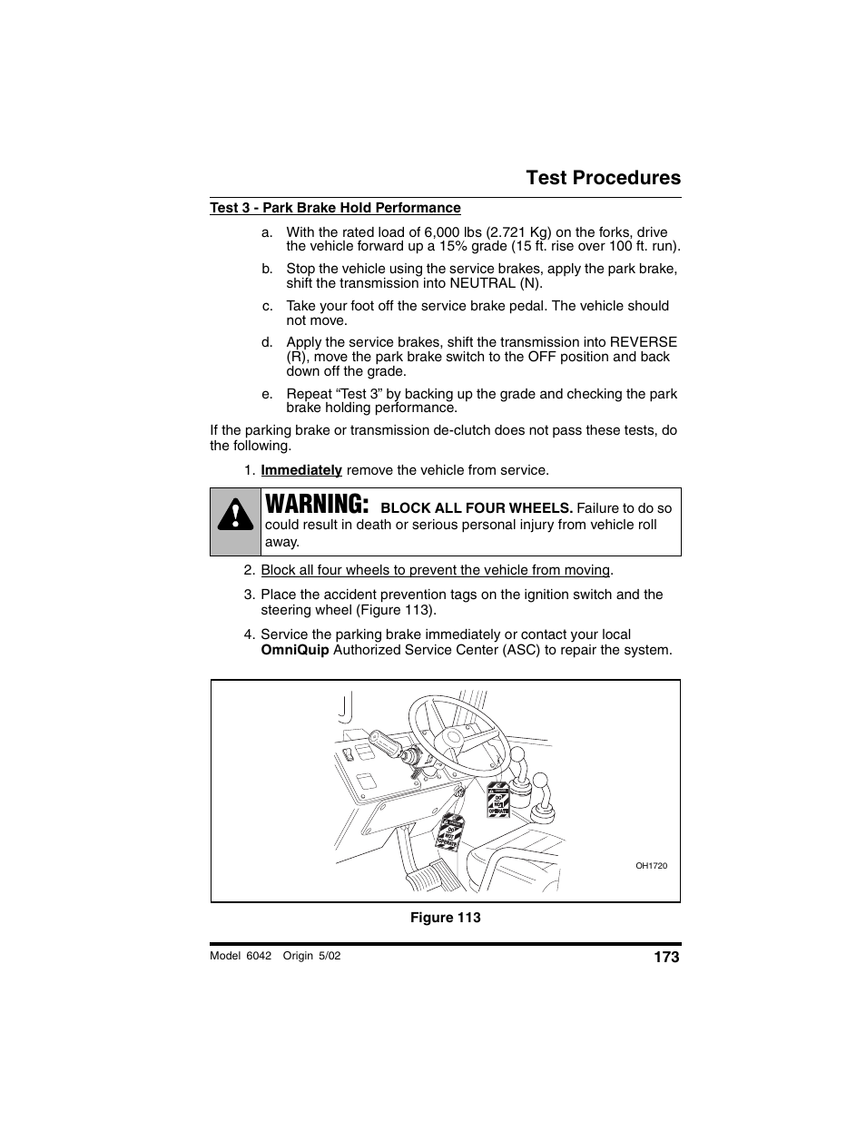 Immediately remove the vehicle from service, Figure 113, Warning | Test procedures | SkyTrak 6042 Operation Manual User Manual | Page 175 / 188