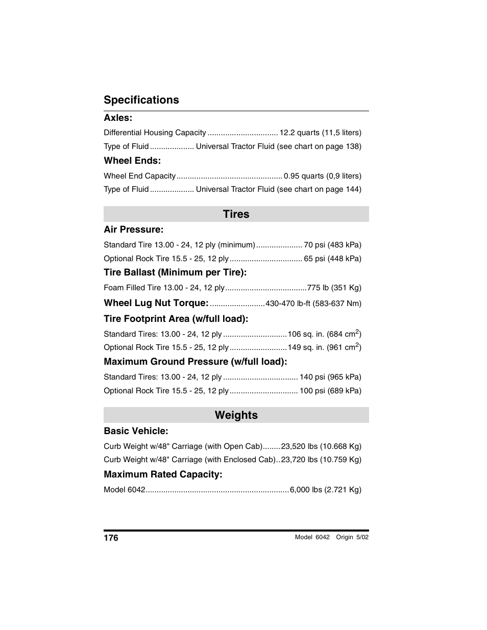 Axles, Wheel ends, Tires | Air pressure, Tire ballast (minimum per tire), Tire footprint area (w/full load), Maximum ground pressure (w/full load), Weights, Basic vehicle, Tires weights | SkyTrak 6042 Operation Manual User Manual | Page 178 / 188