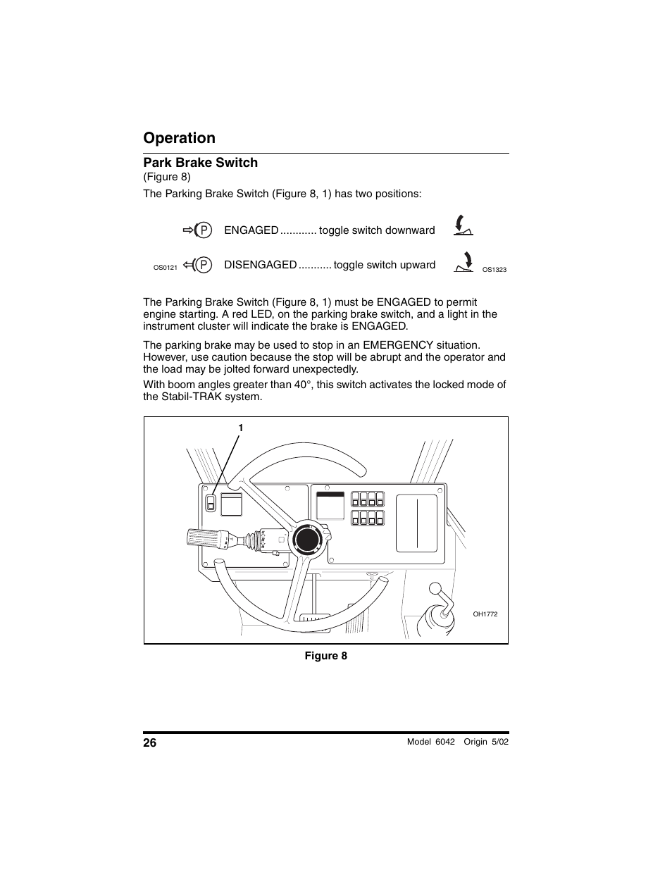 Park brake switch, Figure 8), Figure 8 | Operation | SkyTrak 6042 Operation Manual User Manual | Page 28 / 188