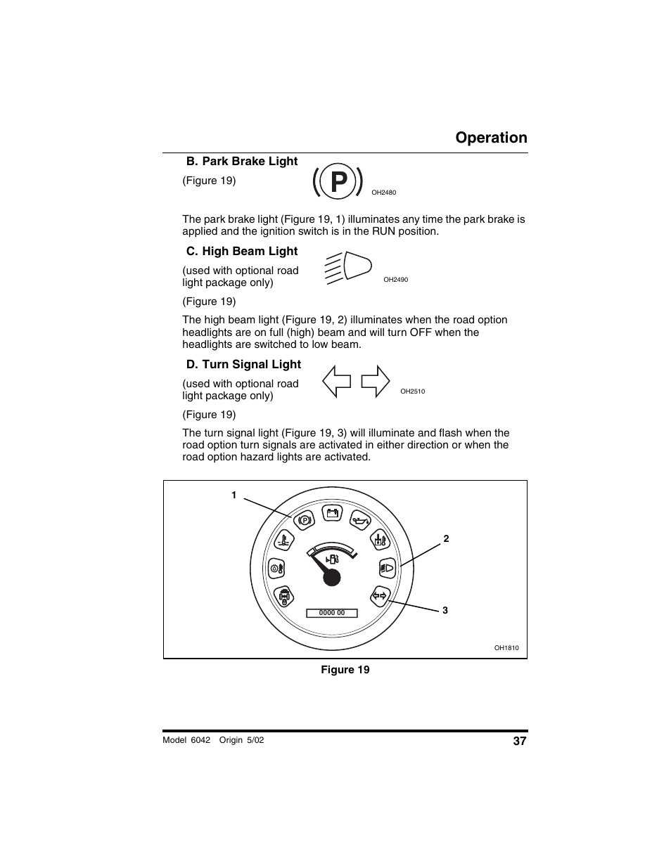 B. park brake light, C. high beam light, D. turn signal light | Figure 19, Operation | SkyTrak 6042 Operation Manual User Manual | Page 39 / 188