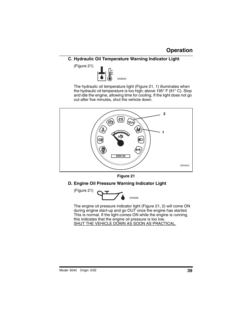 Figure 21, D. engine oil pressure warning indicator light, Operation | SkyTrak 6042 Operation Manual User Manual | Page 41 / 188
