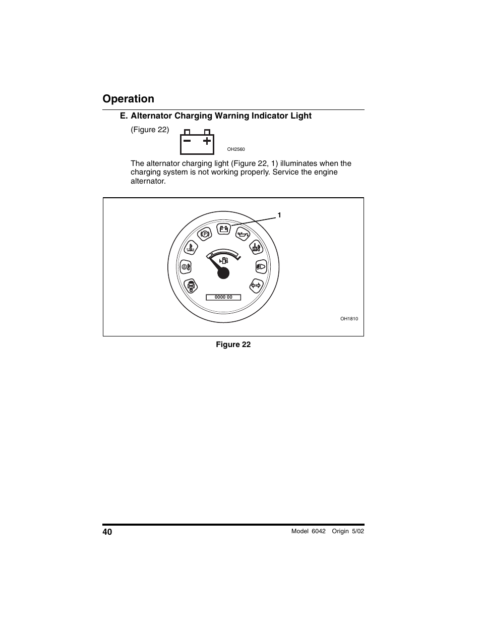 E. alternator charging warning indicator light, Figure 22, Operation | SkyTrak 6042 Operation Manual User Manual | Page 42 / 188
