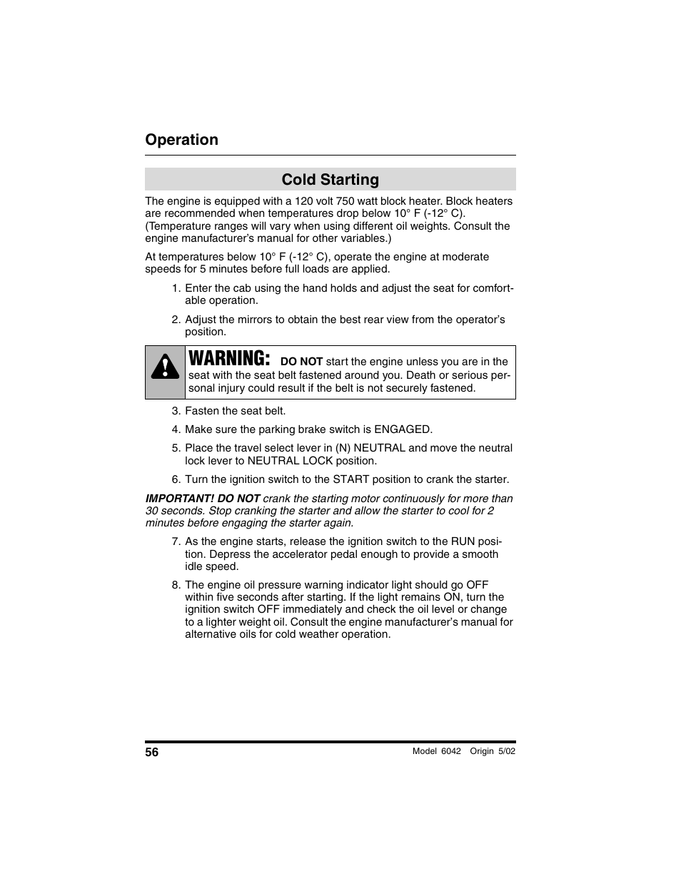 Cold starting, Fasten the seat belt, Make sure the parking brake switch is engaged | Warning, Operation | SkyTrak 6042 Operation Manual User Manual | Page 58 / 188