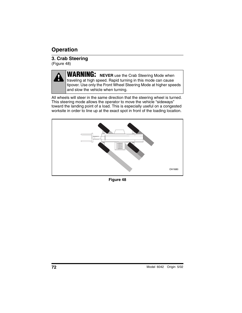 Crab steering, Figure 48), Figure 48 | Warning, Operation | SkyTrak 6042 Operation Manual User Manual | Page 74 / 188