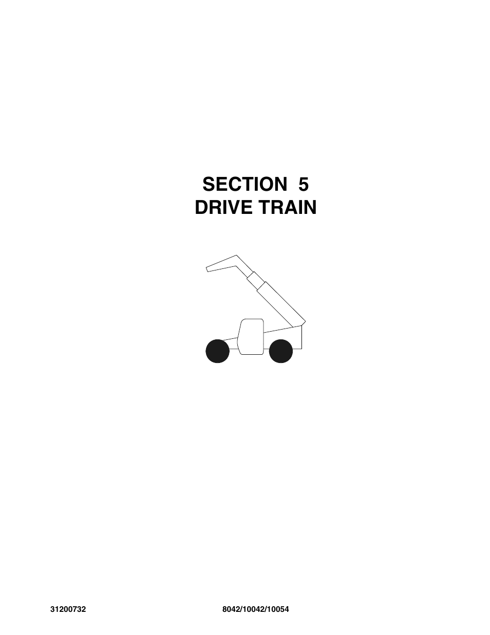 Section 5 drive train, Section 5, Drive train -1 | SkyTrak 8042 Parts Manual User Manual | Page 119 / 388