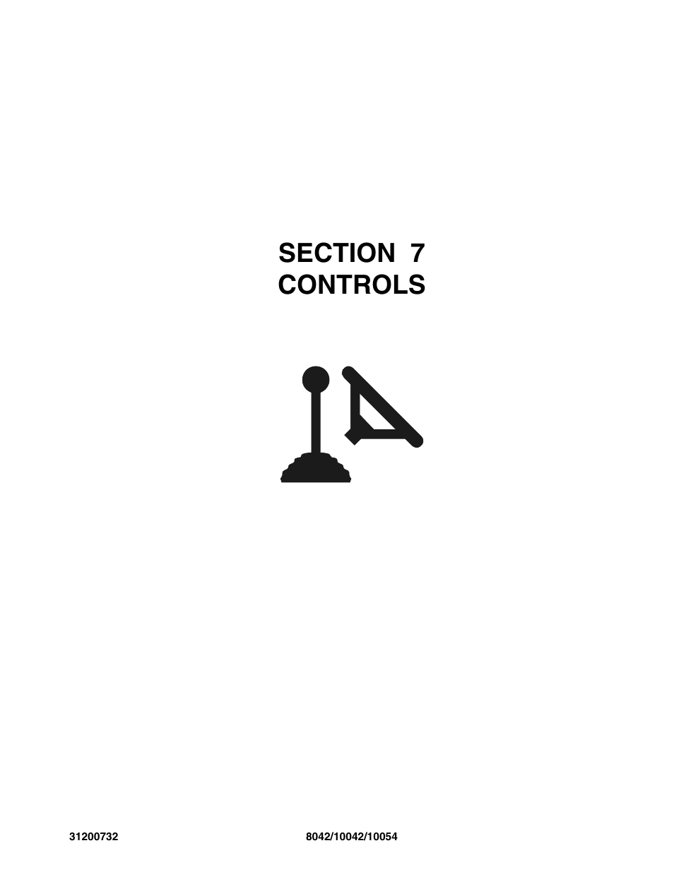 Section 7 controls, Section 7, Controls -1 | SkyTrak 8042 Parts Manual User Manual | Page 221 / 388