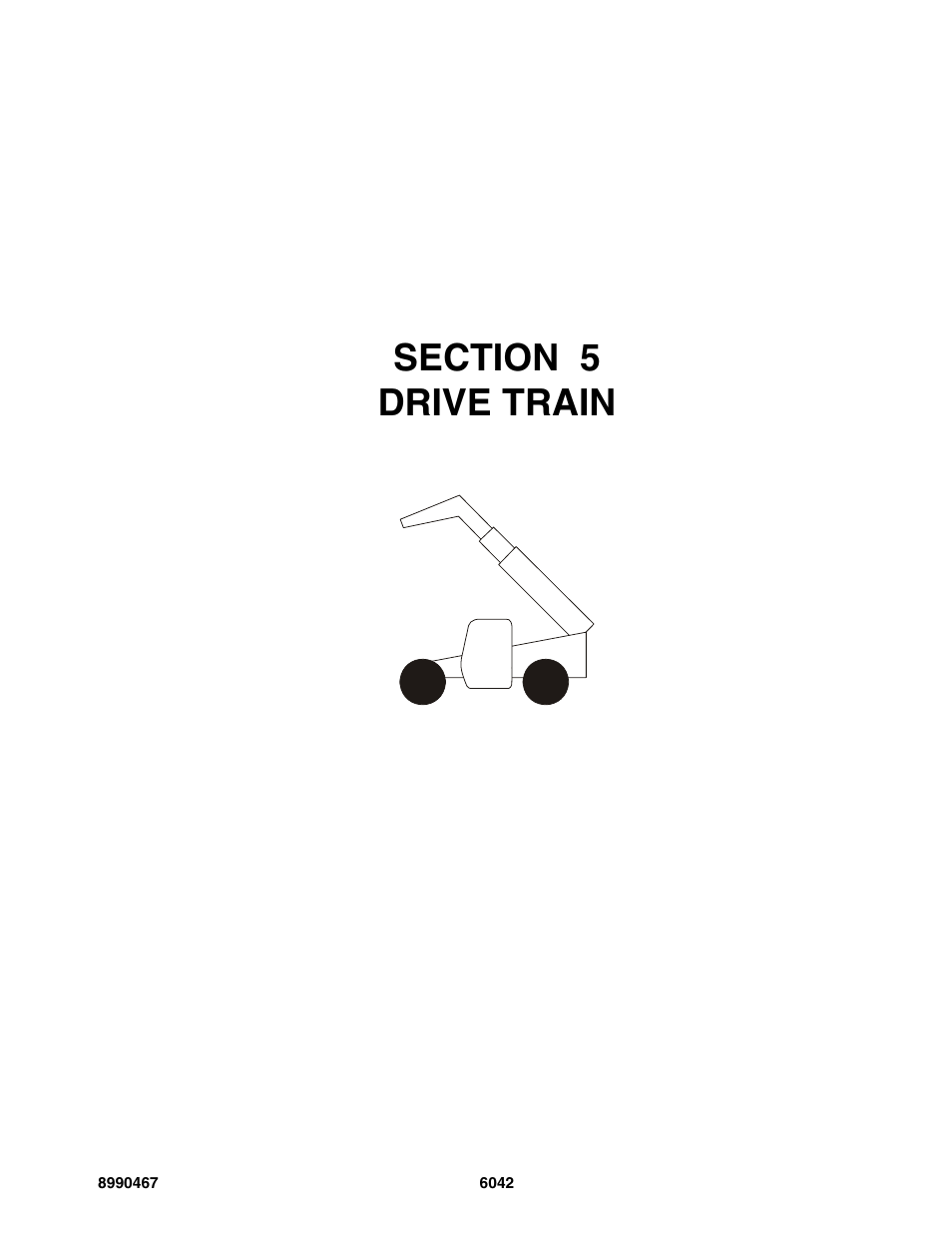 Section 5 drive train, Section 5, Drive train -1 | SkyTrak 6042 Parts Manual User Manual | Page 133 / 466