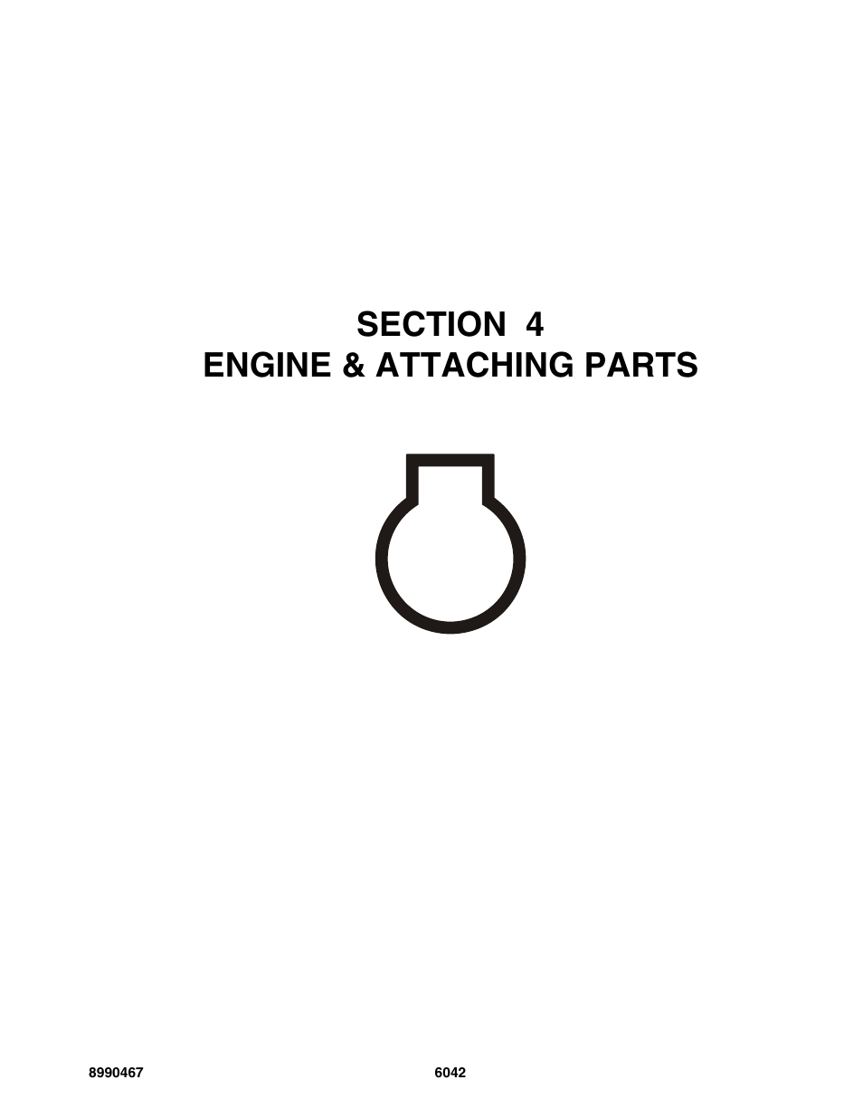 Section 4 engine & attaching parts, Section 4, Engine & attaching parts -1 | SkyTrak 6042 Parts Manual User Manual | Page 91 / 466