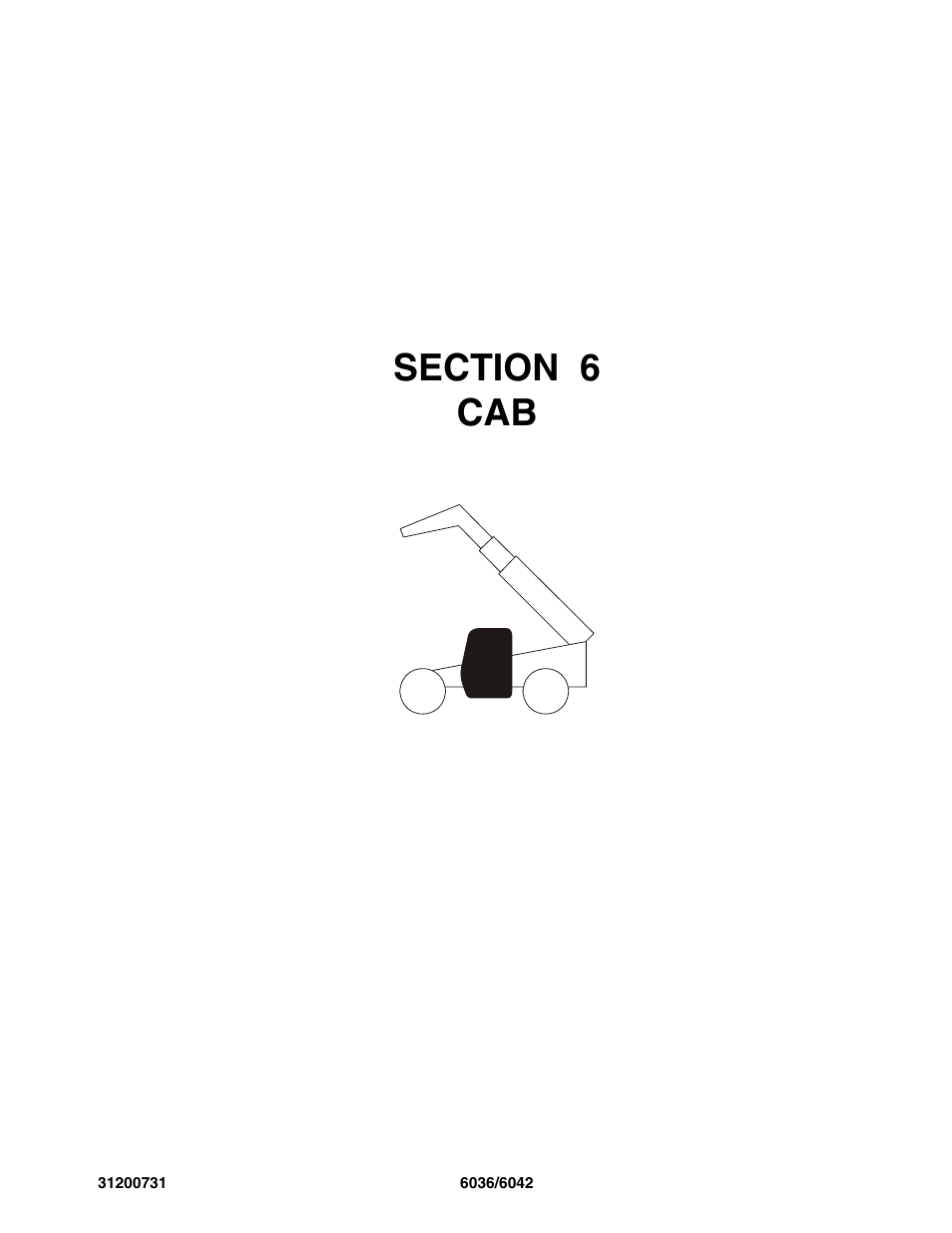 Section 6 cab, Section 6, Cab -1 | SkyTrak 6036 Parts Manual User Manual | Page 189 / 364