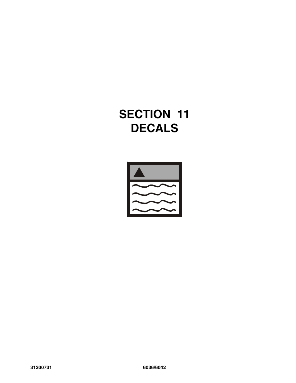 Section 11 decals, Section 11, Decals -1 | SkyTrak 6036 Parts Manual User Manual | Page 343 / 364