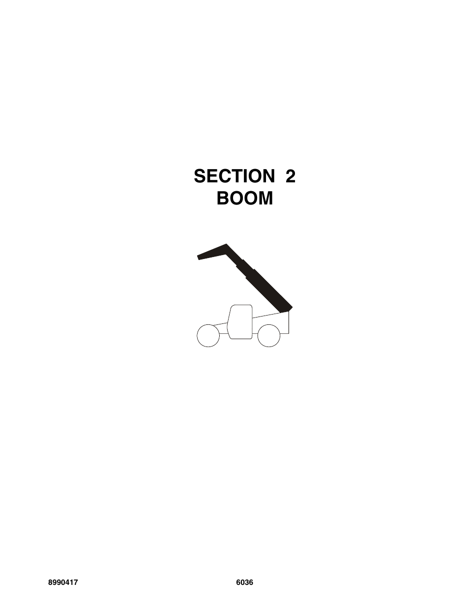 Section 2 boom, Section 2, Boom -1 | SkyTrak 6036 Parts Manual User Manual | Page 21 / 462