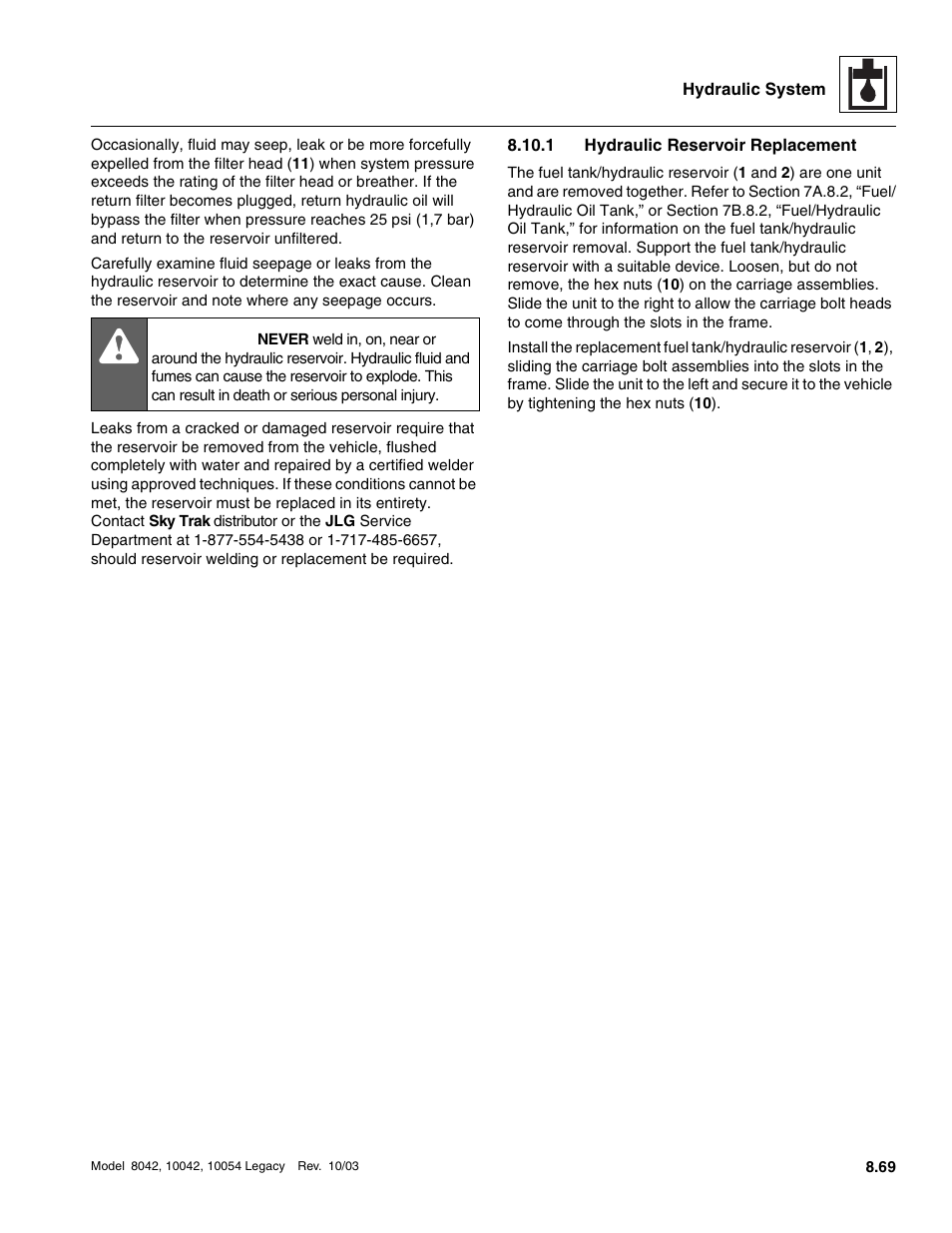 1 hydraulic reservoir replacement, Hydraulic reservoir replacement, Danger | SkyTrak 8042 Service Manual User Manual | Page 484 / 906