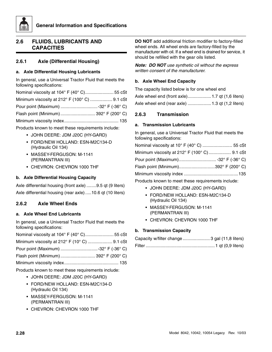 6 fluids, lubricants and capacities, 1 axle (differential housing), 2 axle wheel ends | 3 transmission, Fluids, lubricants and capacities, Axle (differential housing), Axle wheel ends, Transmission, Section 2.6.3, “transmission, Section 2.6.1, “axle (differential housing) | SkyTrak 8042 Service Manual User Manual | Page 53 / 906