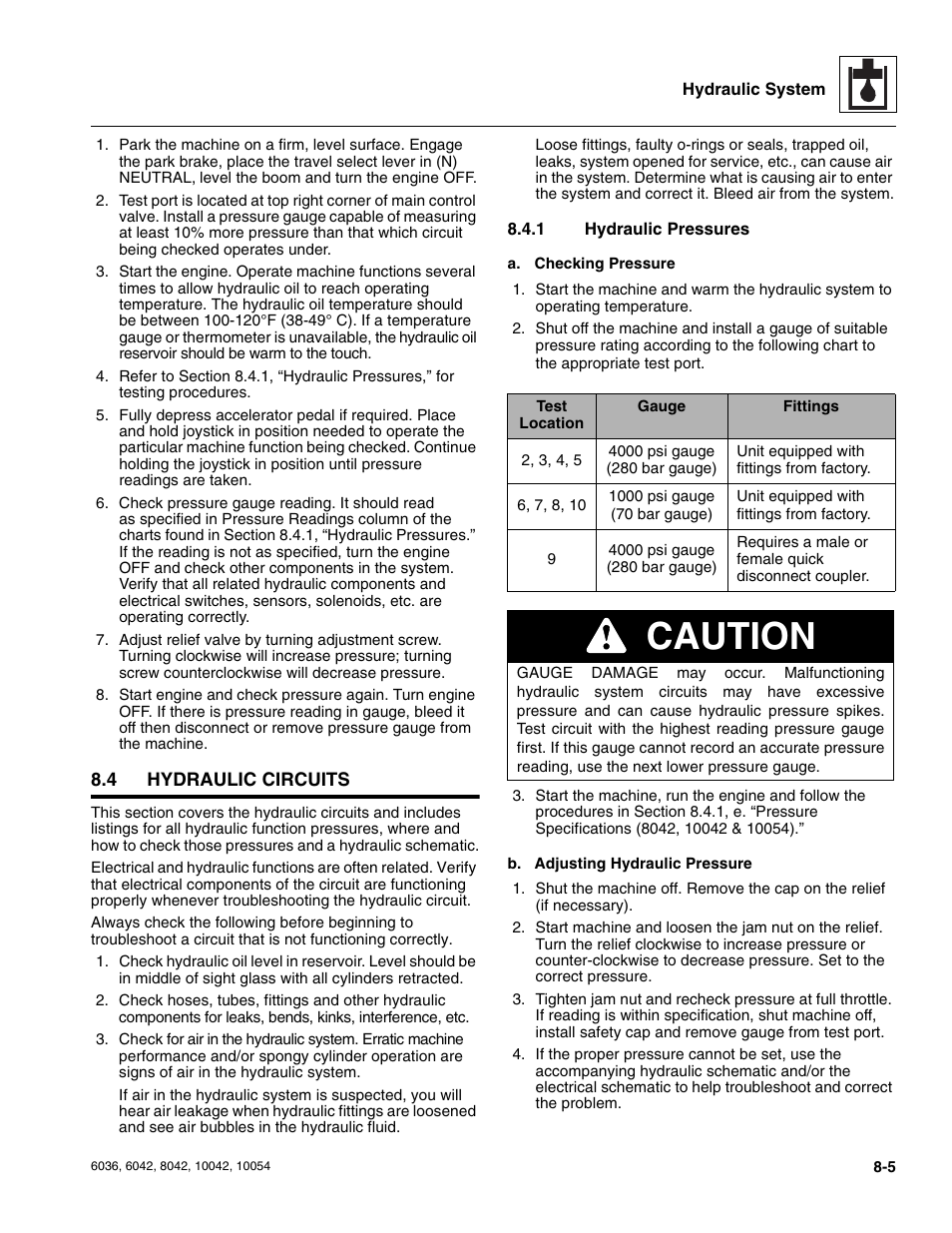 4 hydraulic circuits, 1 hydraulic pressures, Hydraulic circuits | Section 8.4, “hydraulic, Circuits, Hydraulic pressures, Caution | SkyTrak 6036 Service Manual User Manual | Page 157 / 276