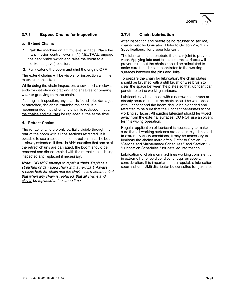 3 expose chains for inspection, 4 chain lubrication, Expose chains for inspection | Chain lubrication | SkyTrak 6036 Service Manual User Manual | Page 73 / 276