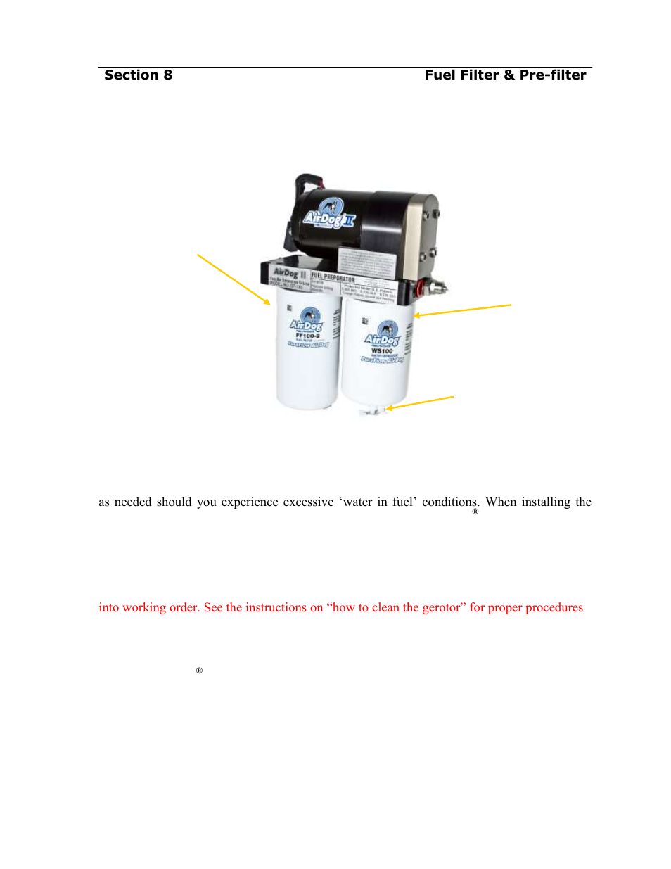 Filter service recommendations, Pureflow airdog airdog, The water separator | The fuel filter | PureFlow AirDog DF-165 - Dodge Cummins 2005-2013 User Manual | Page 20 / 24