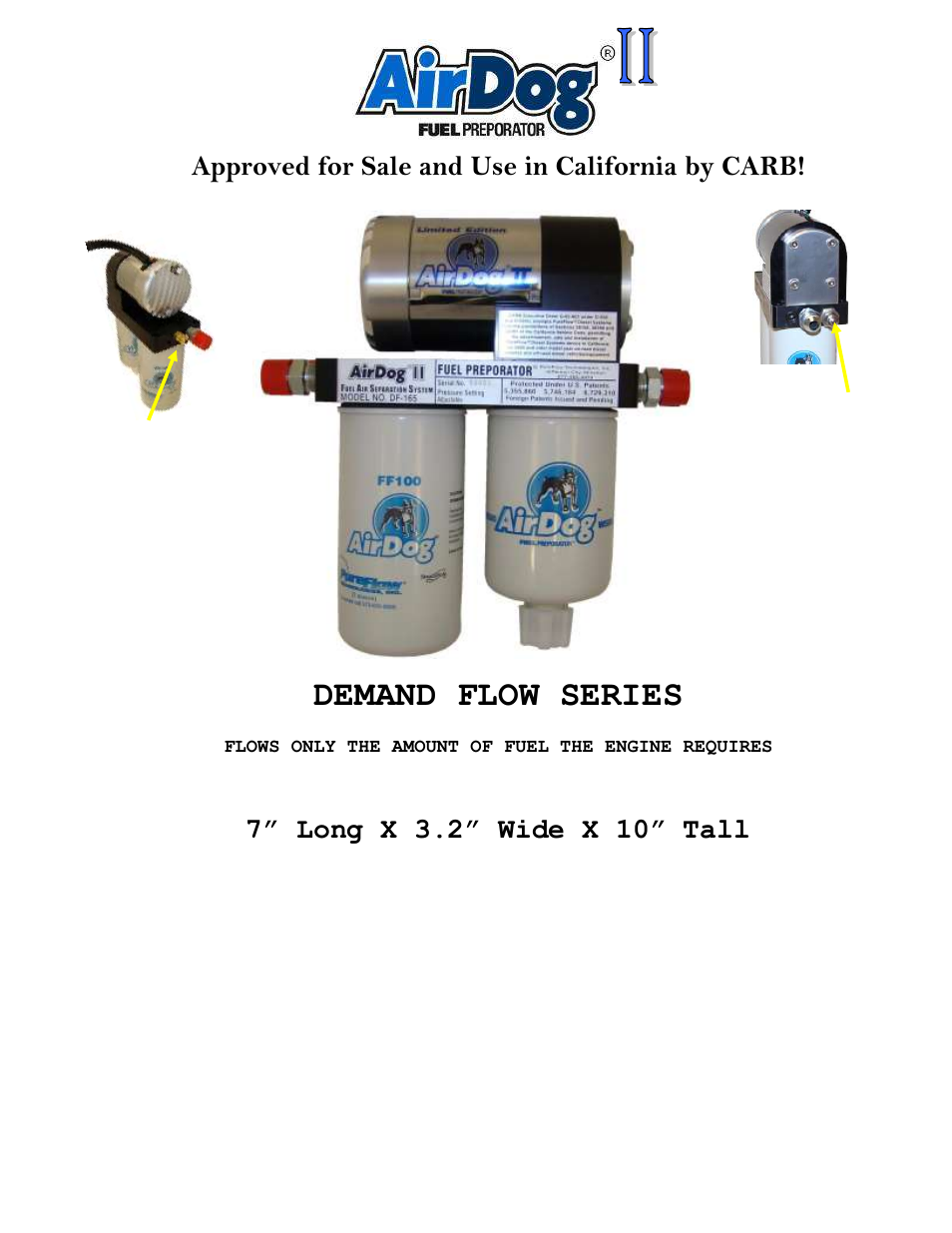 Demand flow series, Approved for sale and use in california by carb | PureFlow AirDog DF-200 - Dodge Cummins 1998.5-2004 User Manual | Page 2 / 26
