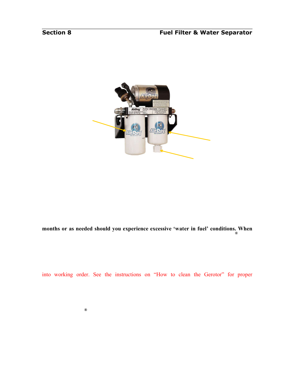 Filter service recommendations, Airdog, The water separator | The fuel filter | PureFlow AirDog FP-150 - 6.0L Ford 2003-2007 User Manual | Page 21 / 25