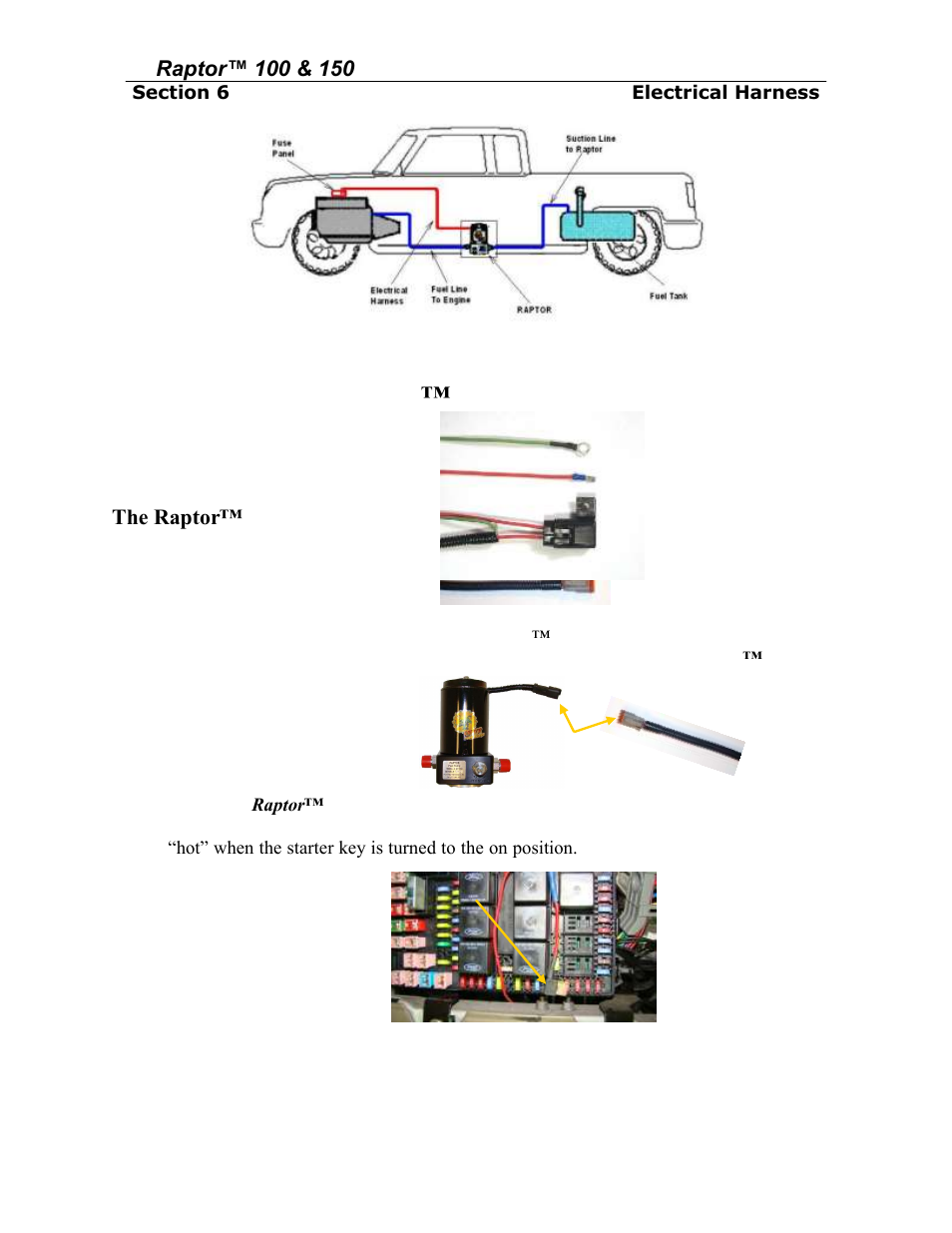Installing the raptor™ fuel pump wiring harness, Figure 12, The raptor™ wiring harness | Figure 13, Figure 14, Figure 15 | PureFlow AirDog RP-150 - 6.0L Ford 2003-2007 User Manual | Page 12 / 15
