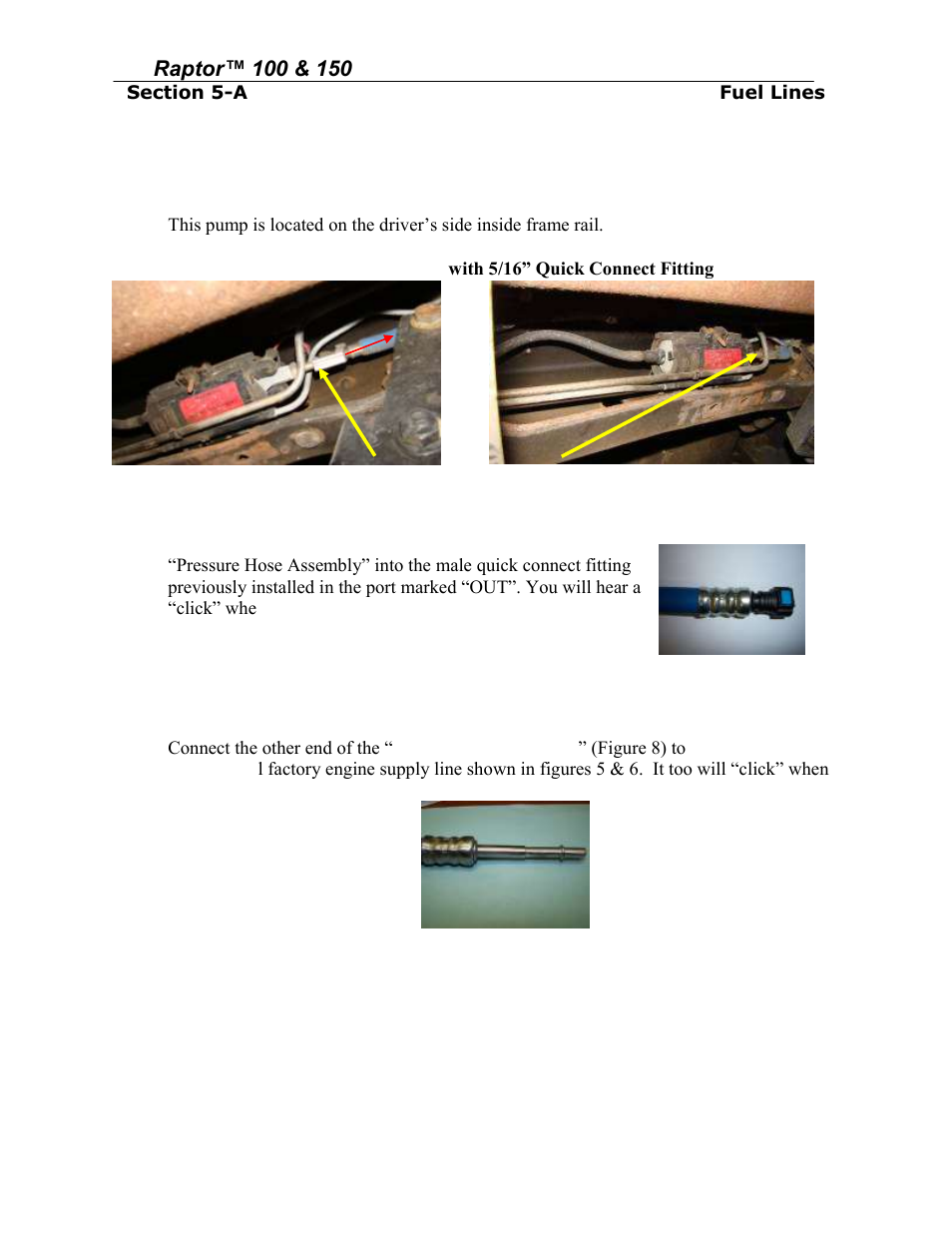 Raptor high pressure fuel line to the engine | PureFlow AirDog RP-150 Replaces High Pressure Pump - 7.3L Ford 1999-2003 User Manual | Page 10 / 15