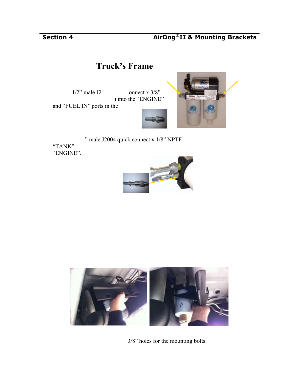 Installing the airdog, Ii & mounting bracket, The truck’s frame jig bracket | PureFlow AirDog DF-165-4G - GM Duramax 2015+ User Manual | Page 9 / 23