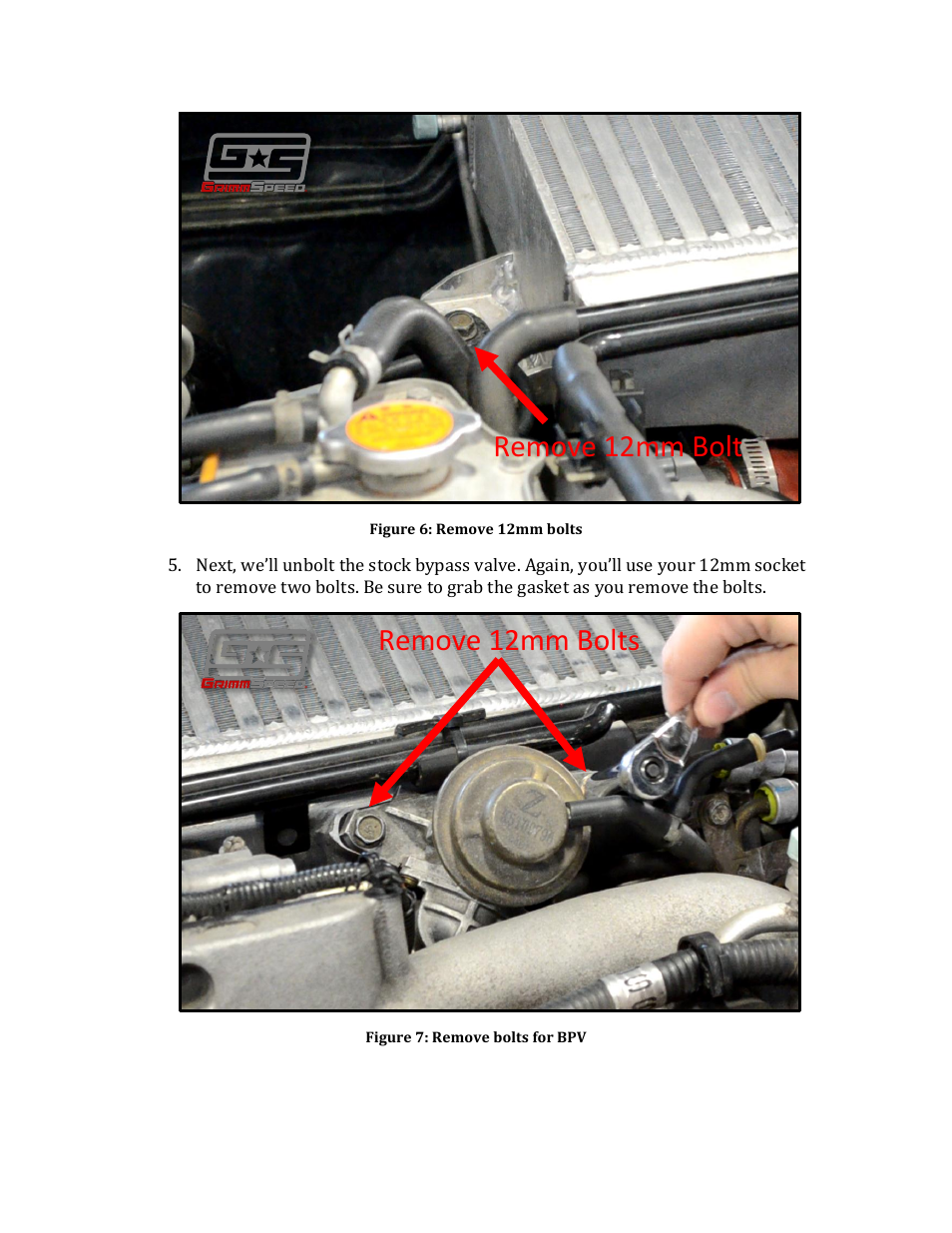 Remove 12mm bolts remove 12mm bolt | GrimmSpeed 02-07 WRX Top Mount Intercooler User Manual | Page 4 / 17