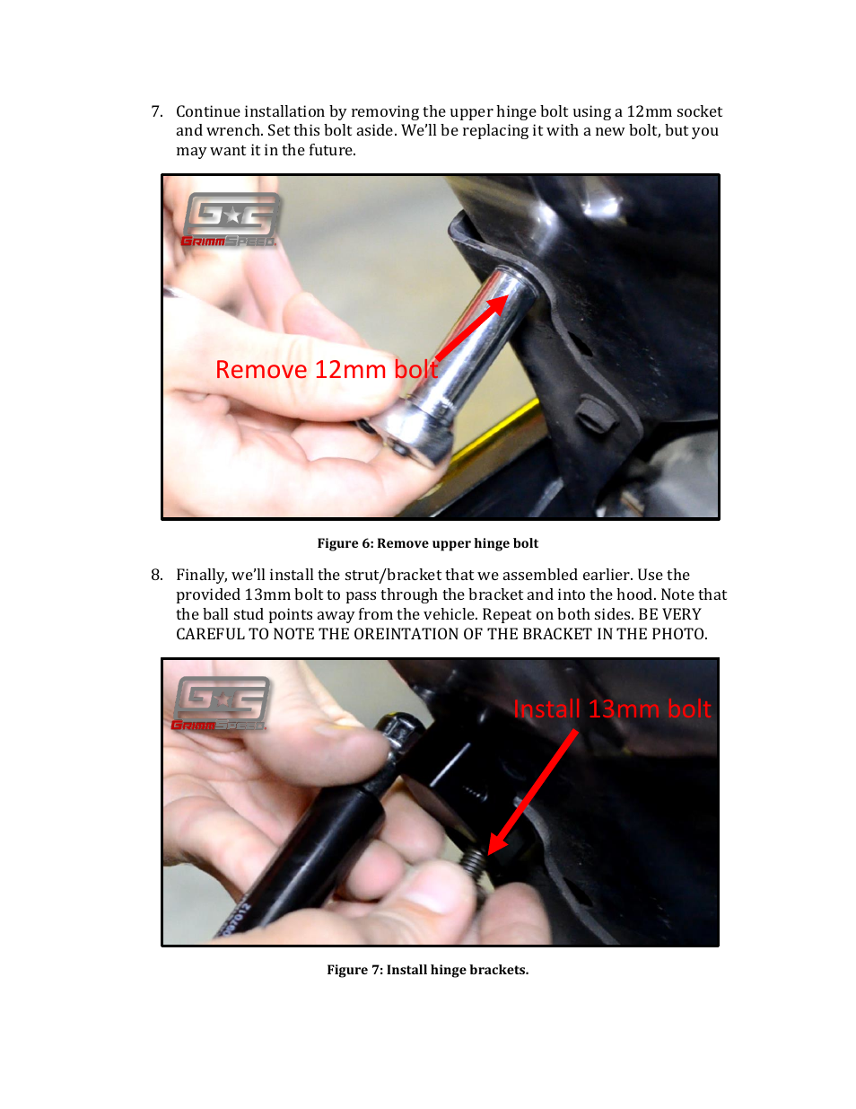 Remove 12mm bolt install 13mm bolt | GrimmSpeed 02-07 WRX/STi/Impreza Hood Struts User Manual | Page 4 / 6