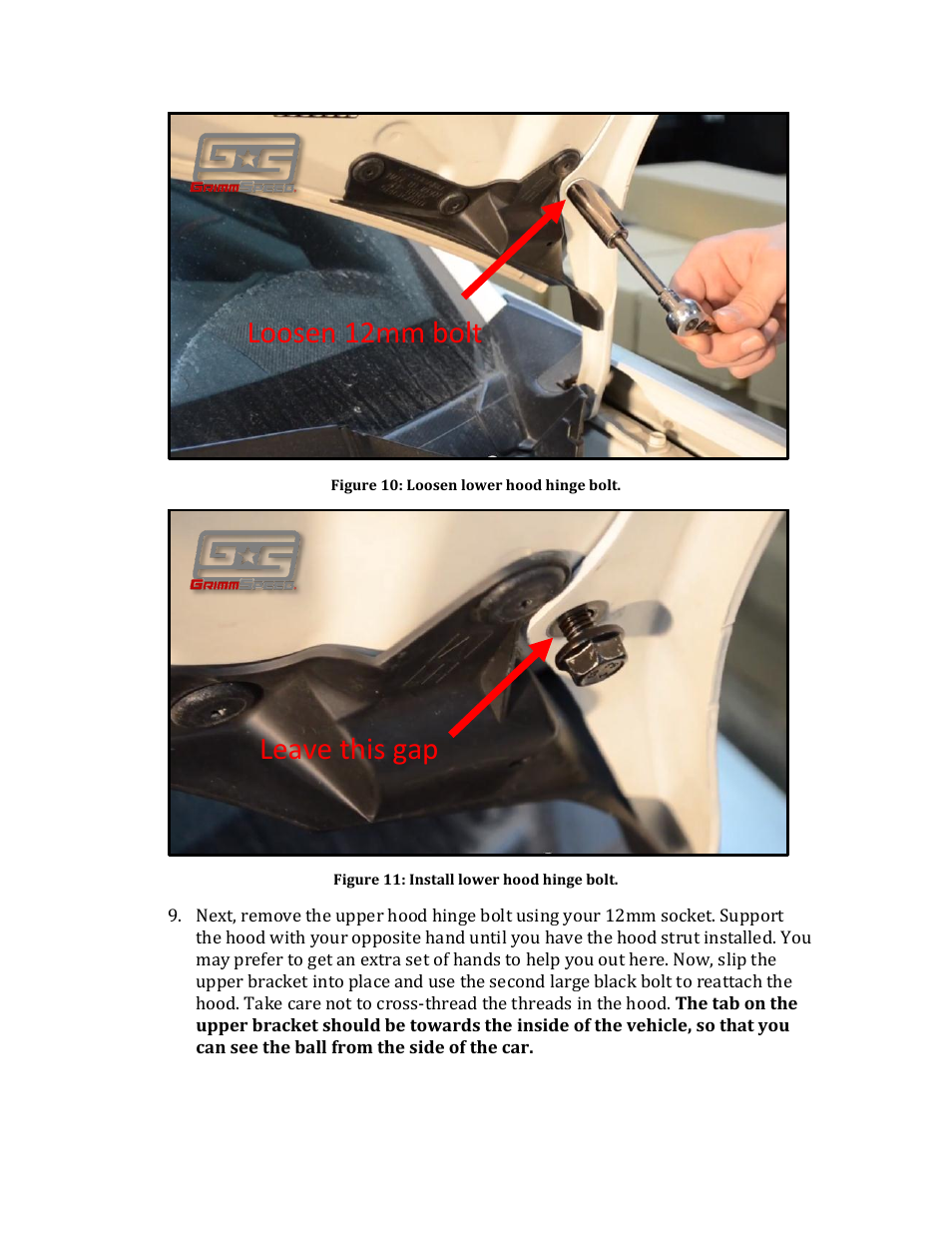 Loosen 12mm bolt leave this gap | GrimmSpeed Hood Struts User Manual | Page 5 / 7