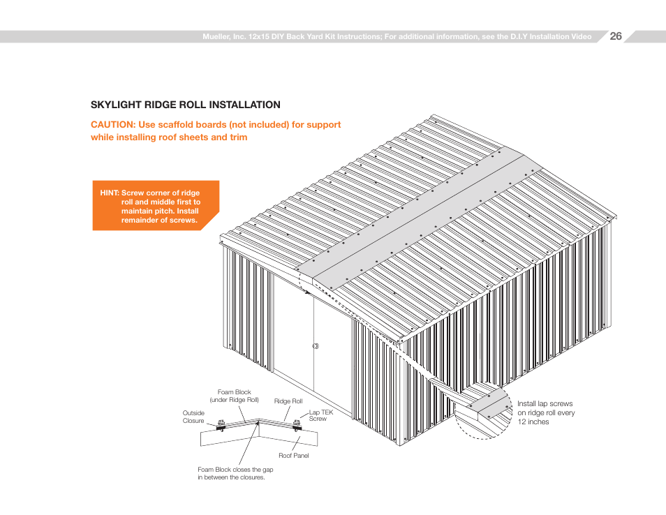Skylight ridge roll installation | Mueller 12x15 (D.I.Y.) with Optional Center Girts and Floor Kit User Manual | Page 26 / 27