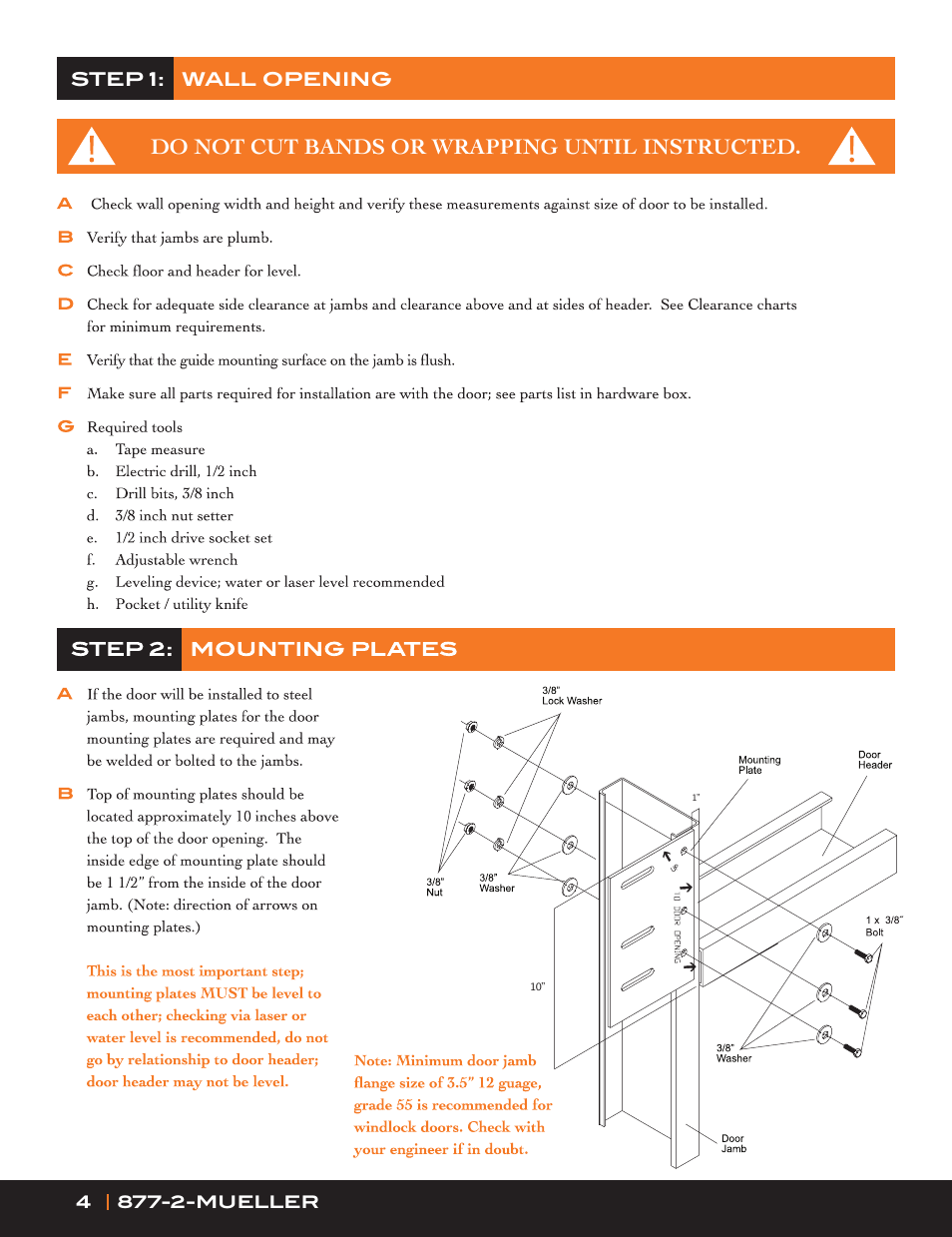 Do not cut bands or wrapping until instructed | Mueller Roll-Up Door W300 User Manual | Page 4 / 16