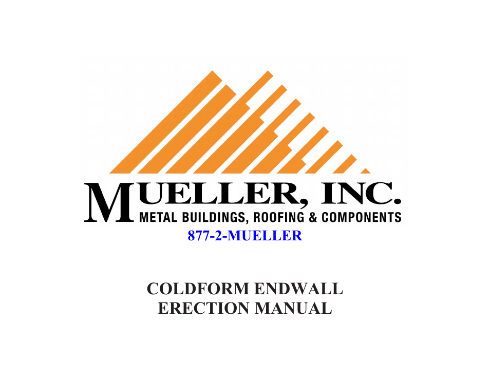 Mueller Cold Form Endwall User Manual | 11 pages