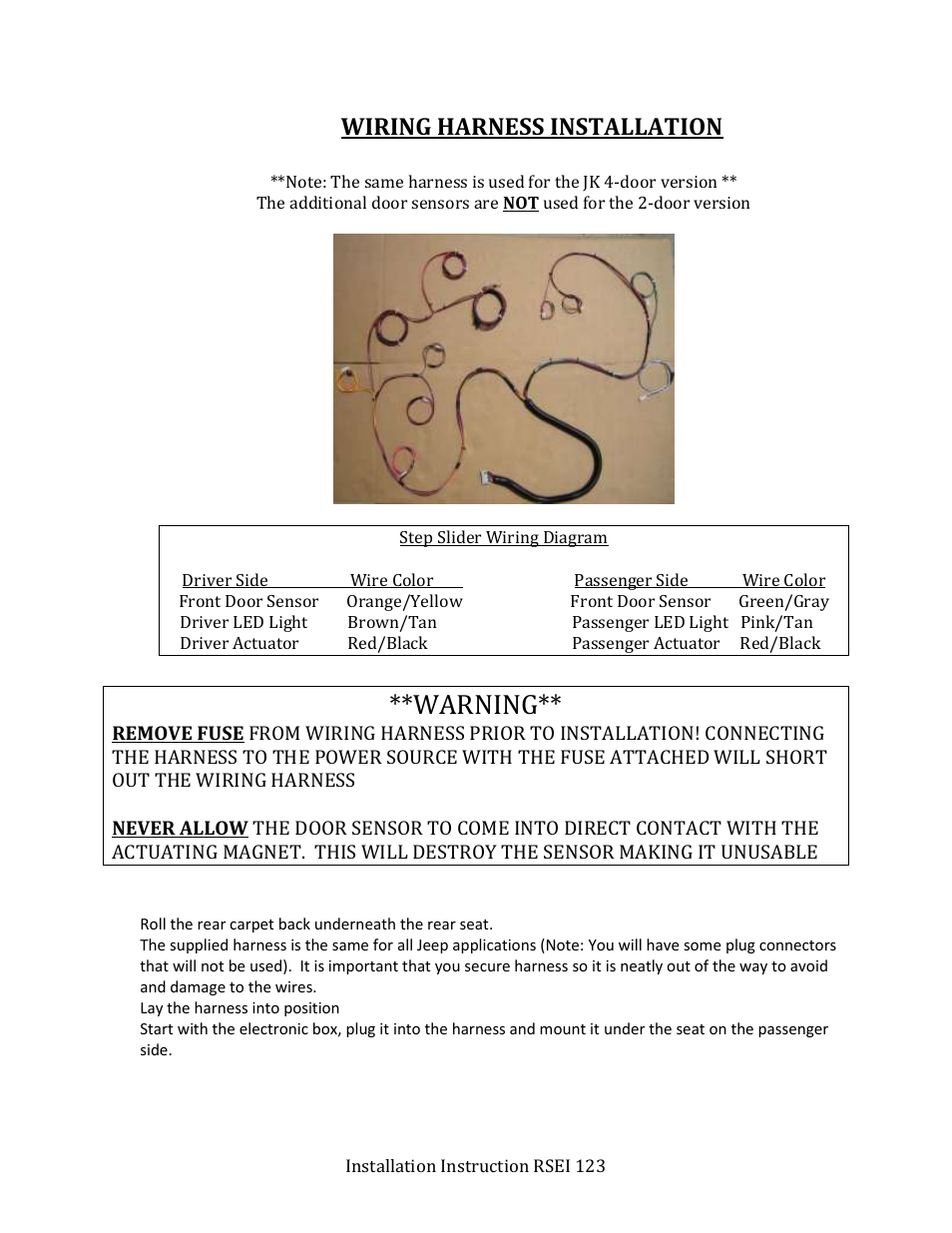 Warning, Wiring harness installation | Rock-Slide Engineering TJ YJ LJ STEP SLIDER User Manual | Page 5 / 8