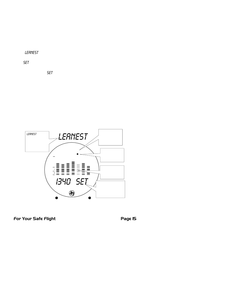 I340 set, Leanest, Leaning rich of peak | J.P. Instruments EDM 700/800/711 Pilots Guide User Manual | Page 19 / 61