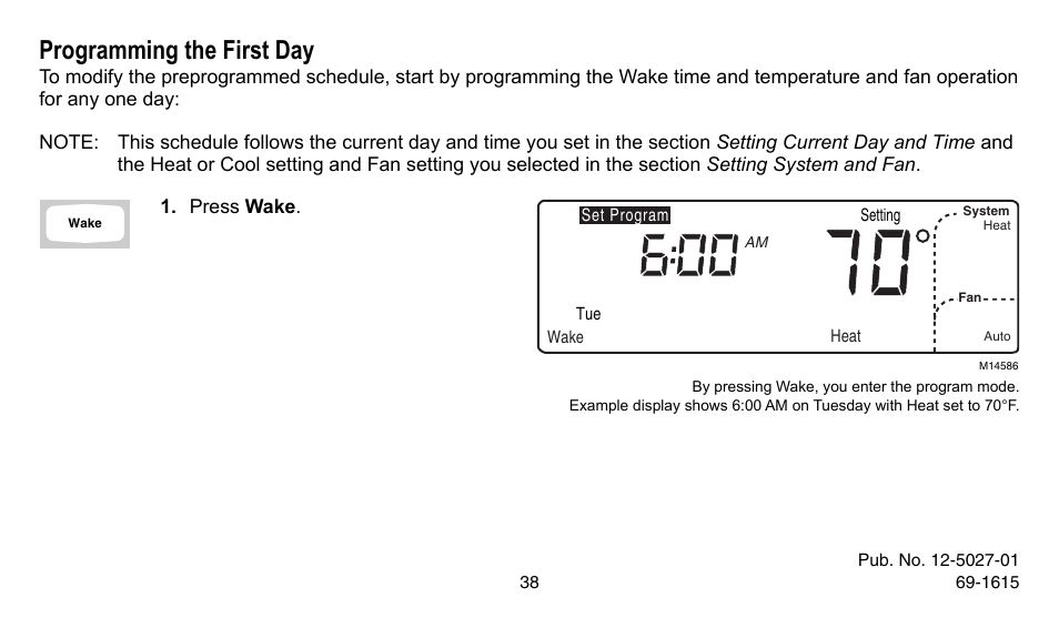 Programming the first day | American Standard ASYSTAT302C User Manual | Page 38 / 68
