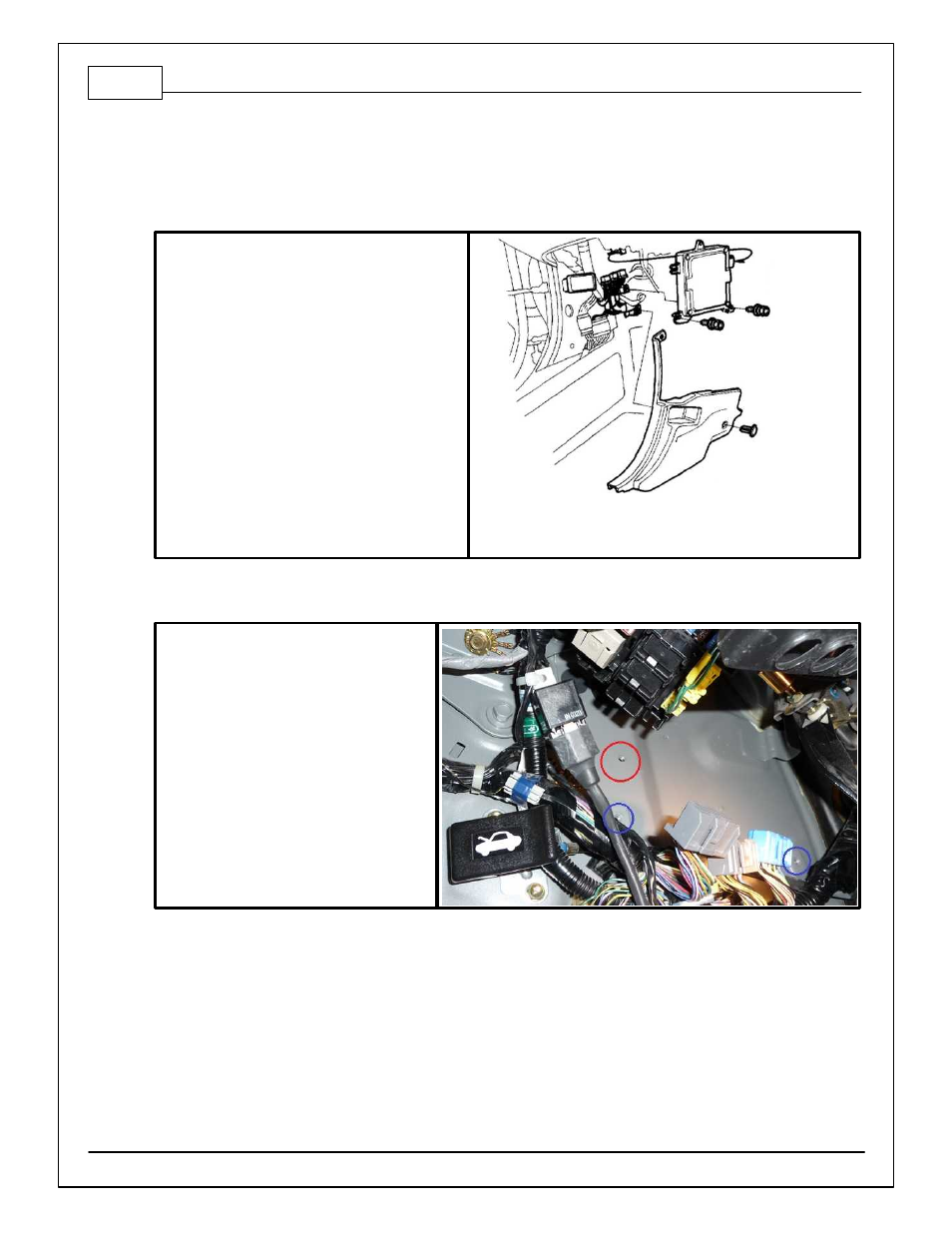 Infinity ems installation, Step 1, Step 2 | AEM 30-3508 Infinity Plug & Play Harnesses - Honda 2000-2005 S2000 User Manual | Page 6 / 16