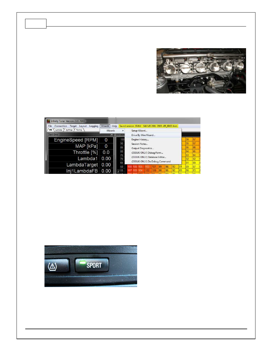 Drive-by-wire throttle control | AEM 30-3510 Infinity Plug & Play Harnesses - BMW 2001-2006 E46 M3 User Manual | Page 8 / 42