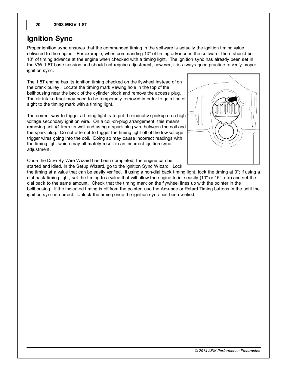 Ignition sync | AEM 30-3903 Infinity Plug & Play Harnesses - Volkswagen 2002-2005 MKIV Golf/Jetta 1.8T User Manual | Page 20 / 24
