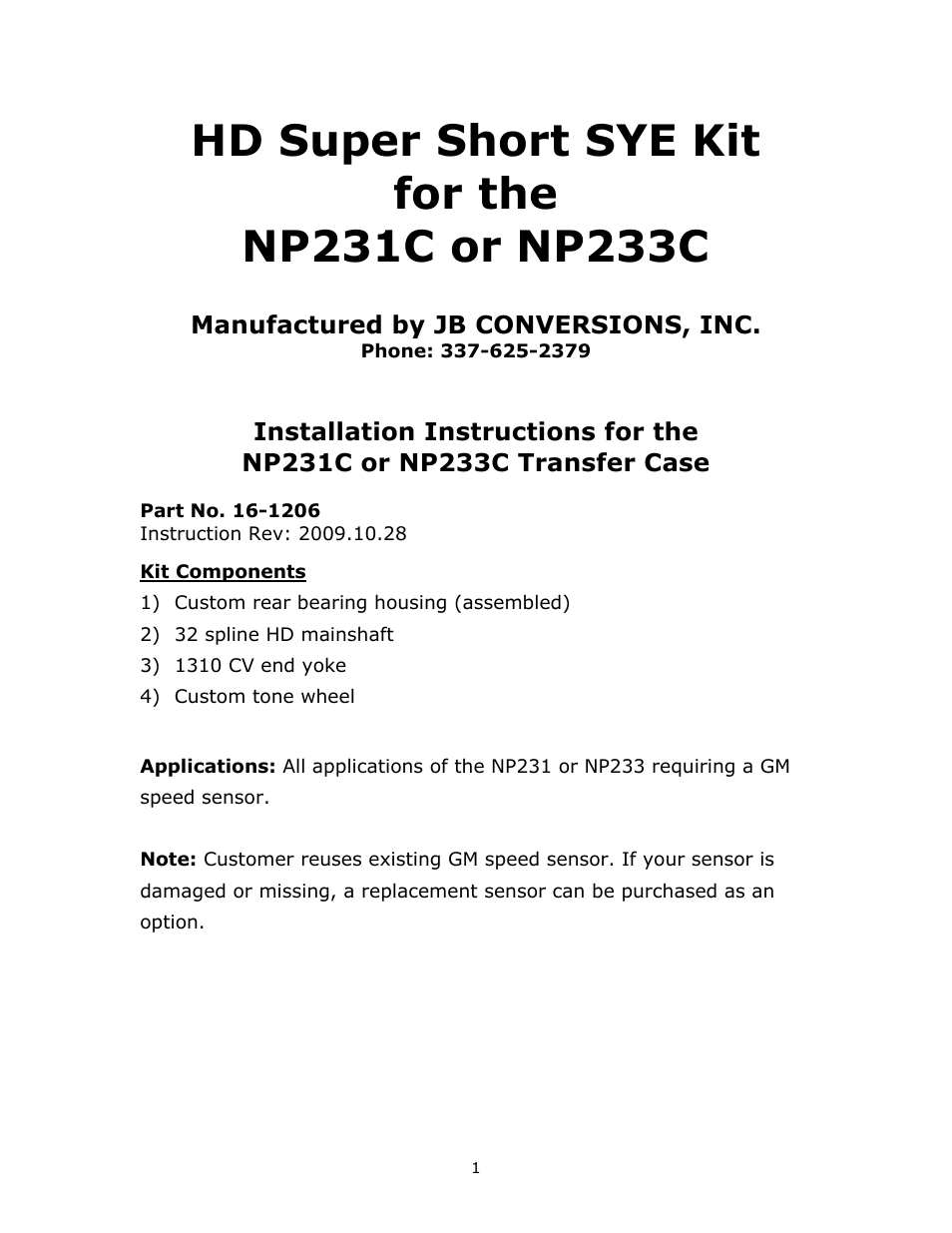 JB Conversions 16-1206 HD Super Short SYE Kit for the NP231C or NP233C User Manual | 12 pages