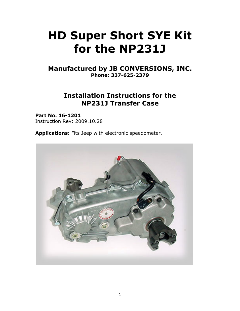 JB Conversions 16-1201 HD Super Short SYE Kit for the NP231J User Manual | 12 pages