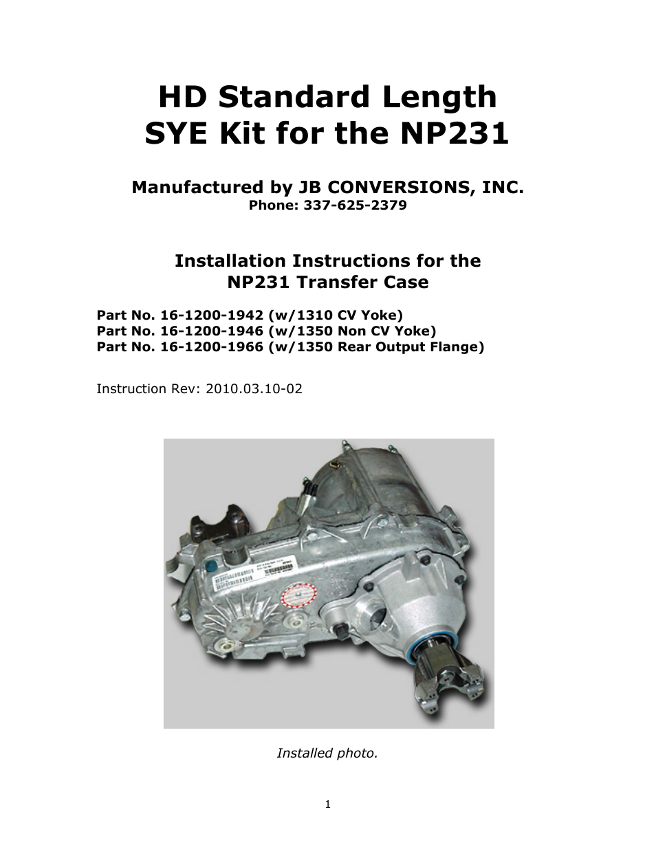 JB Conversions 16-1200 HD Standard Length SYE Kit for the NP231 User Manual | 11 pages