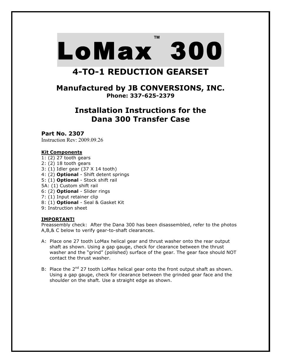 JB Conversions 2307 LoMax 300 User Manual | 21 pages