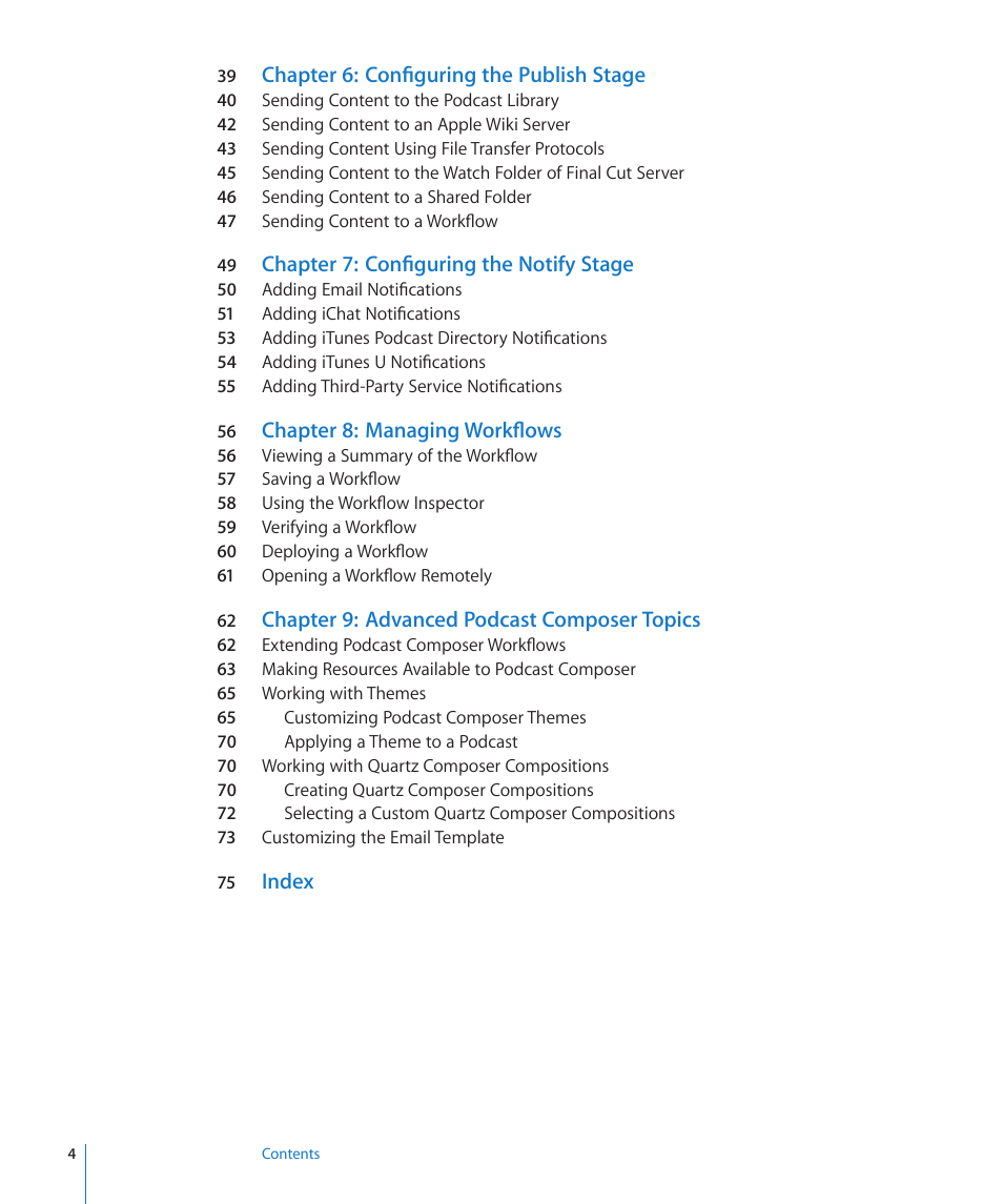 Chapter 6: configuring the publish stage, Chapter 7: configuring the notify stage, Chapter 8: managing workflows | Chapter 9: advanced podcast composer topics, Index | Apple Mac OS X Server v10.6 User Manual | Page 4 / 76