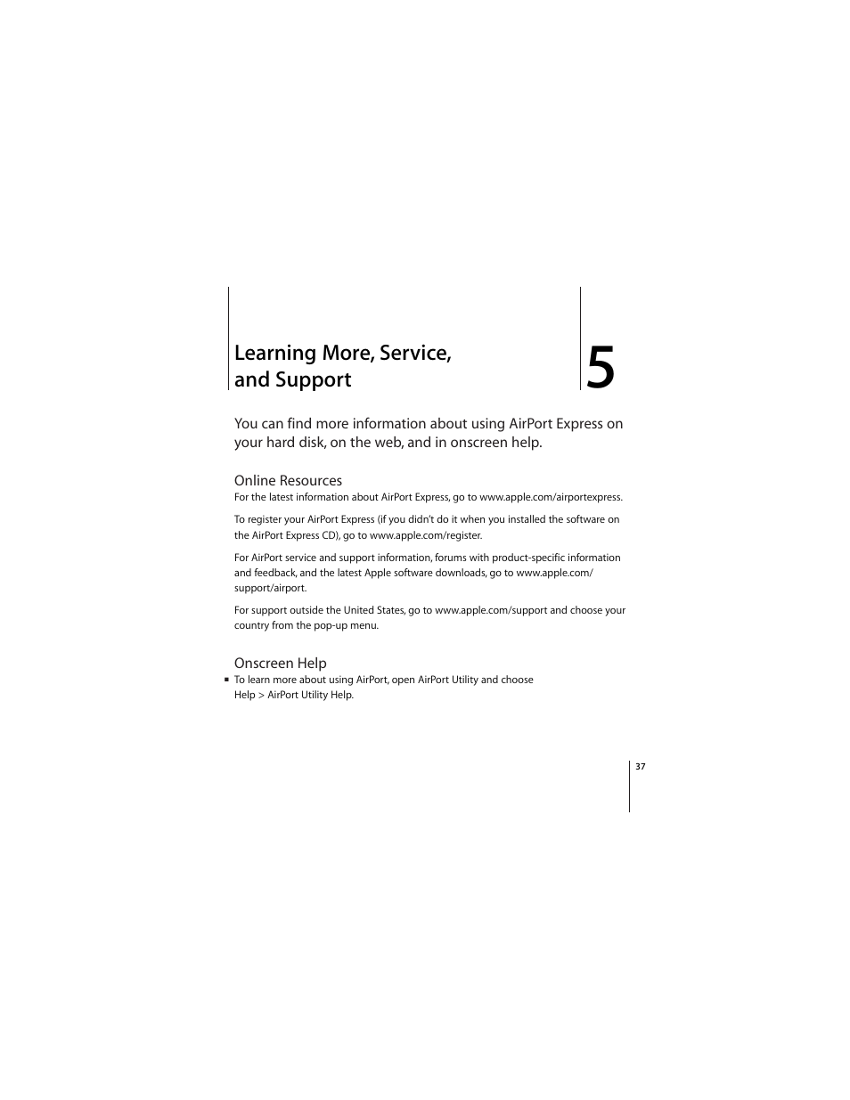 Learning more, service, andsupport, Online resources, Onscreen help | Learning more, service, and support | Apple AirPort Express 802.11n (1st Generation) User Manual | Page 37 / 48