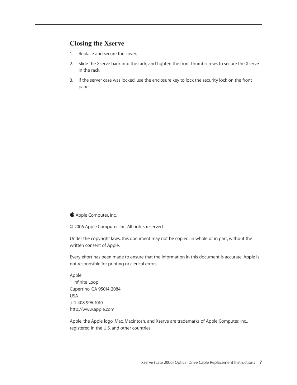 Closing the xserve | Apple Xserve Intel (Late 2006) DIY Procedure for Optical Drive Cable User Manual | Page 7 / 7