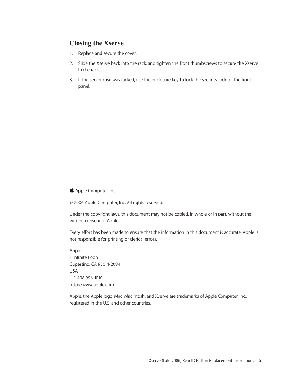 Closing the xserve | Apple Xserve Intel (Late 2006) DIY Procedure for Rear ID Button User Manual | Page 5 / 5