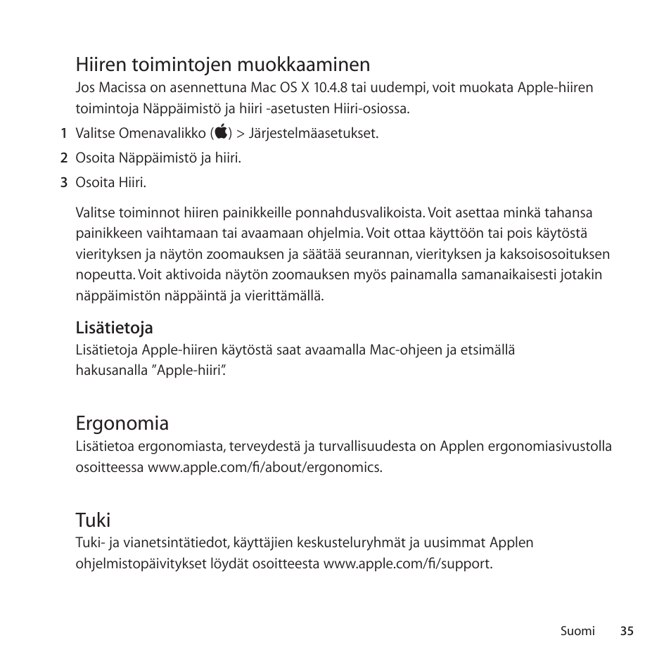 Hiiren toimintojen muokkaaminen, Ergonomia, Tuki | Apple Mouse User Manual | Page 35 / 56